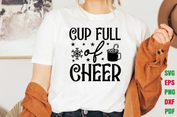 Cup Full of Cheer SVG for Crafts