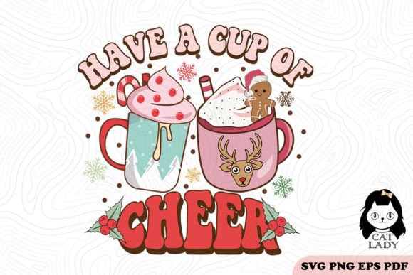 Have a Cup of Cheer Christmas Graphics for Crafts