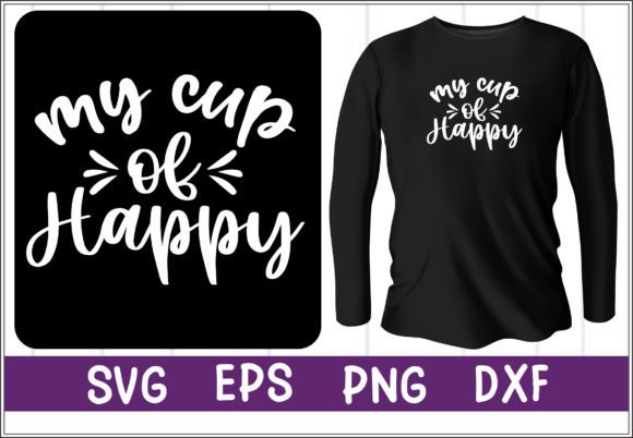 My Cup of Happy Design SVG: Graphics for Crafts